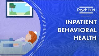 Inpatient Behavioral Health [upl. by Martella826]