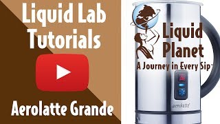 Liquid Lab  Aerolatte Grande Milk Frother [upl. by Ulphia]