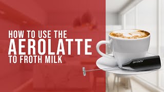 How To Use the AeroLatte To Froth Milk [upl. by Naitsirk]