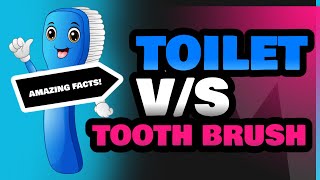 Toilet and Tooth Brush [upl. by Nylessej899]