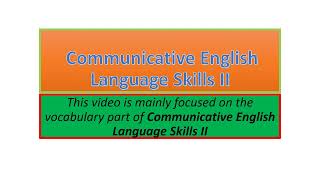 Communicative English Language Skills II vocabulary part one [upl. by Holmen]