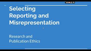 Selective Reporting and Misrepresentation of data Research and Publication ethics Phd coursework [upl. by Eelyram702]