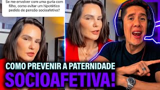 Como Se Prevenir Da Paternidade Socioafetiva E Pensão Socioafetiva [upl. by Eves531]